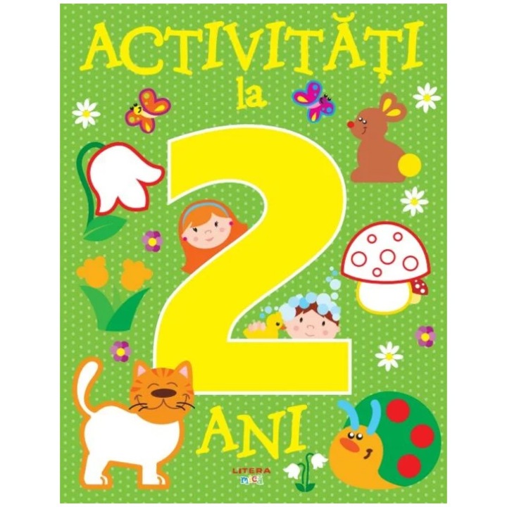 Activitati la 2 ani