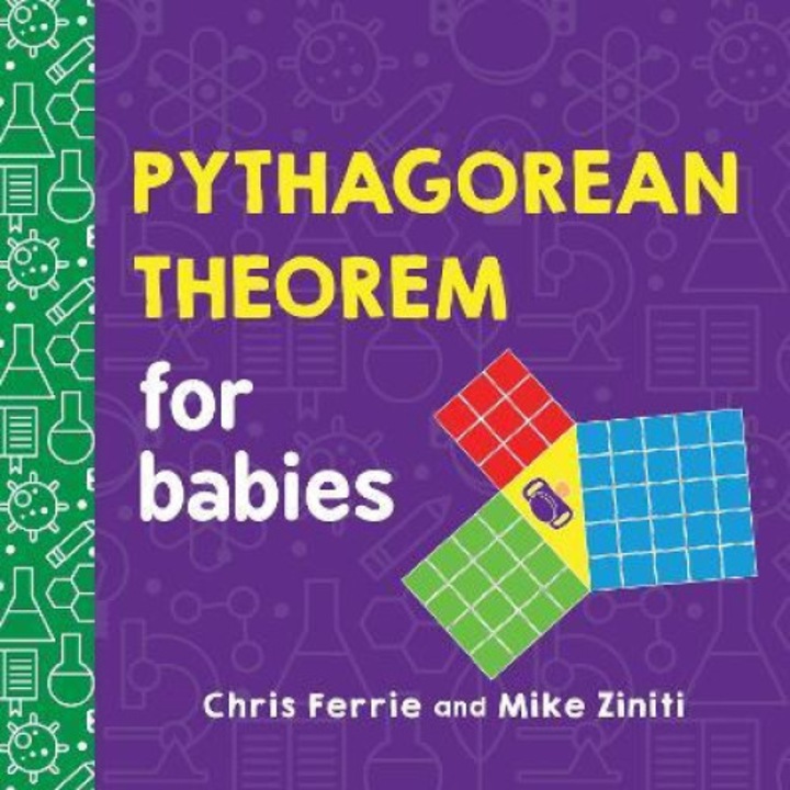 Pythagorean Theorem For Babies - Chris Ferrie