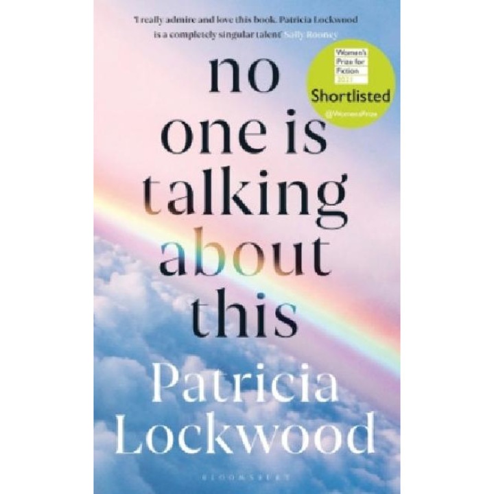 No One Is Talking About This - Patricia Lockwood