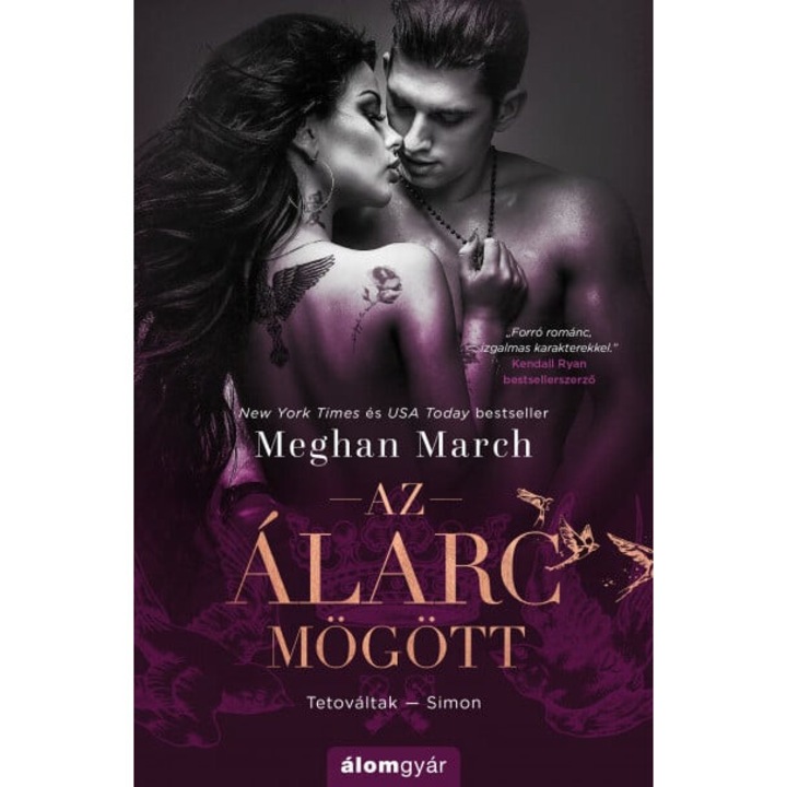 Meghan March: Az álarc mögött - Tetováltak 1