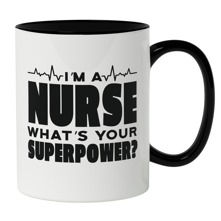 Cana Cu Text In Engleza I'm A Nurse What's Your Superpower?, Asistente Medicale Super Erou, Iubitorii De Medicina, 330 ml, Maner Negru