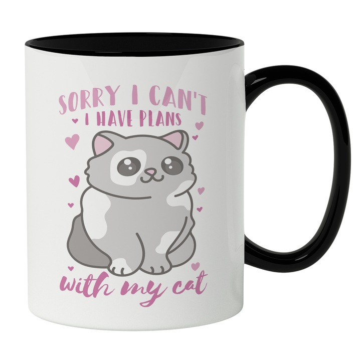 Cana Cu Pisica Gri, Sorry I Can, t I Have Plans With My Cat, Pisici Si Motani, Iubitorii De Animale balnoase, 330 ml, Maner Negru