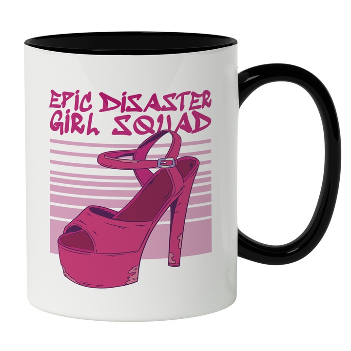 Cana Cu Pantof Cu Toc Roz Inalt, Mesaj In Engleza Epic Disaster Girl Squad, Printesa, Multicolor 330 ml, Maner Negru