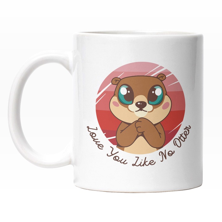 Cana Cu Veverita Cu Ochii In Lacrimi, Text In Engleza Love You Like No Otter, Desene Animate, Multicolor 330 ml, Maner Alb