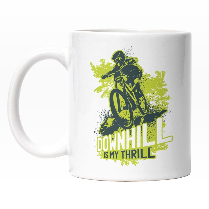Cana Cu Text In Engleza Downhill Is My Thrill, Iubitorii De Motociclete Sport De Curse, Motor Puternic, Verde 330 ml, Maner Alb