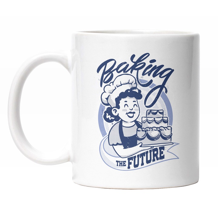 Cana Cu Femeie Cu Palarie De Bucatar Tinand Un Tort Inalt, Bucatareasa, Text In Engleza Baking The Future, Prajituri, Multicolor 330 ml, Maner Alb