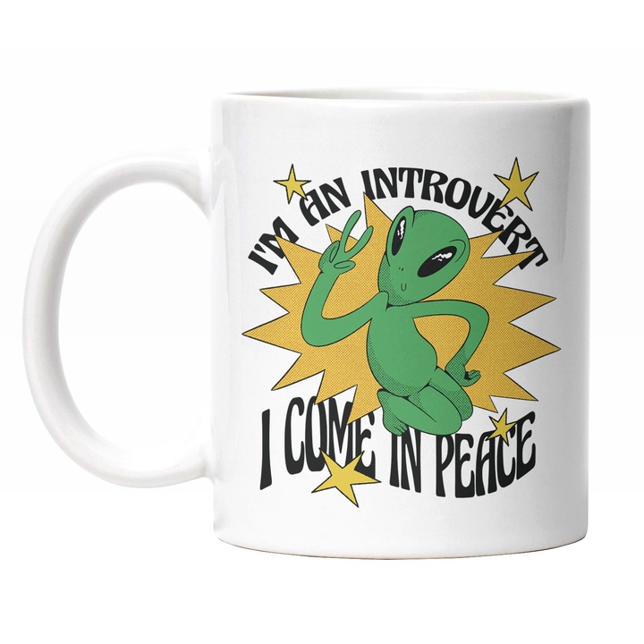 Cana Cu Extraterestru Aratand Semnul Peace, Text In Engleza I'm An Introvest I Come In Pace, Non-social, Multicolor 330 ml, Maner Alb