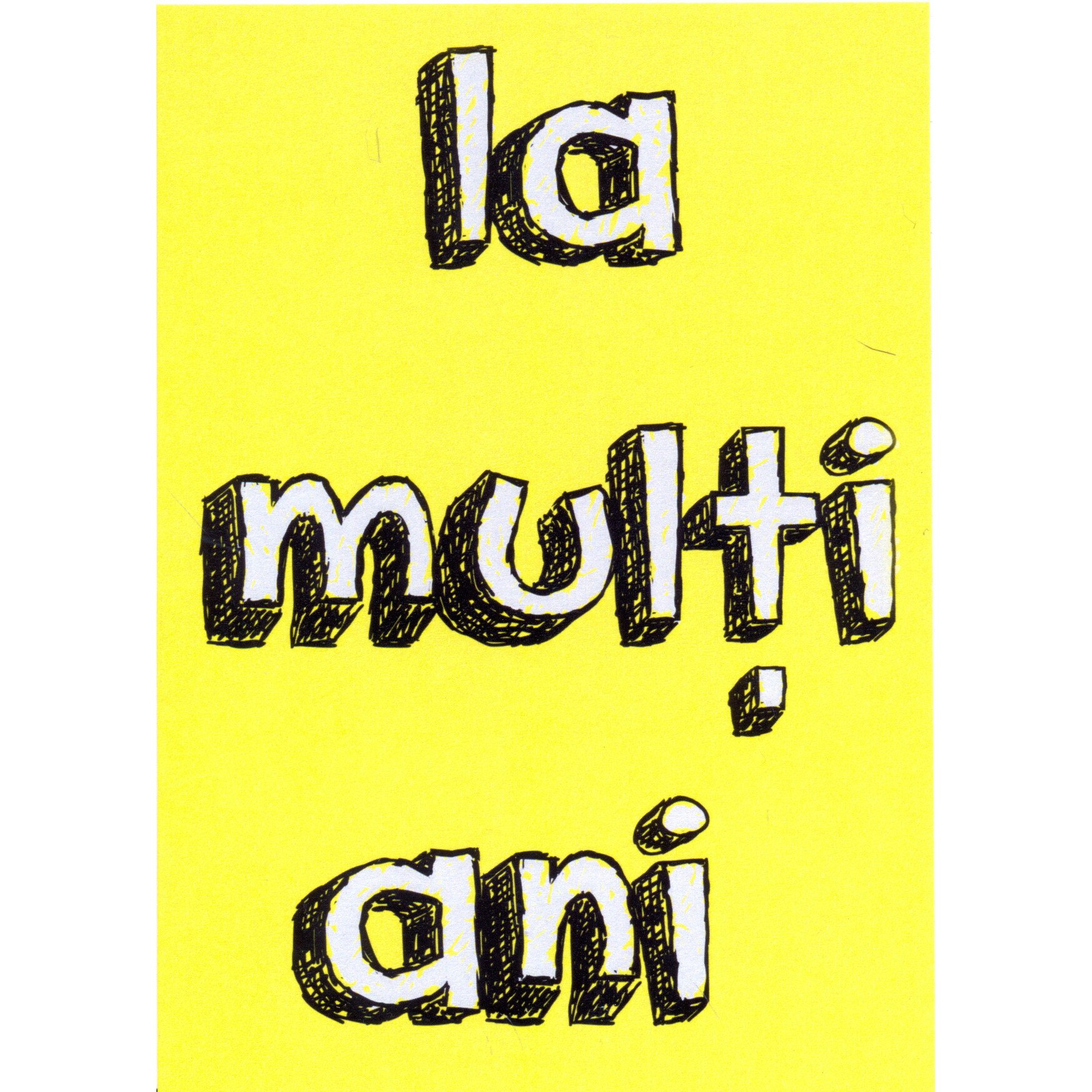 Felicitare - La multi ani