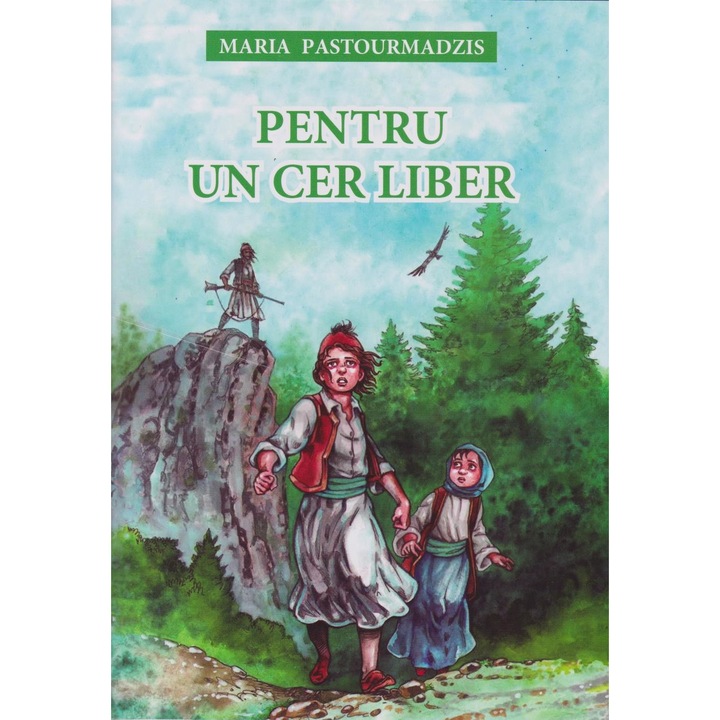 Pentru un cer liber - Maria Pastourmadzis