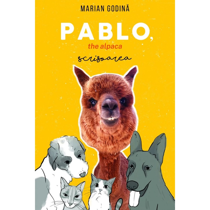 Pablo the alpaca - Scrisoarea de Marian Godina cu autograf