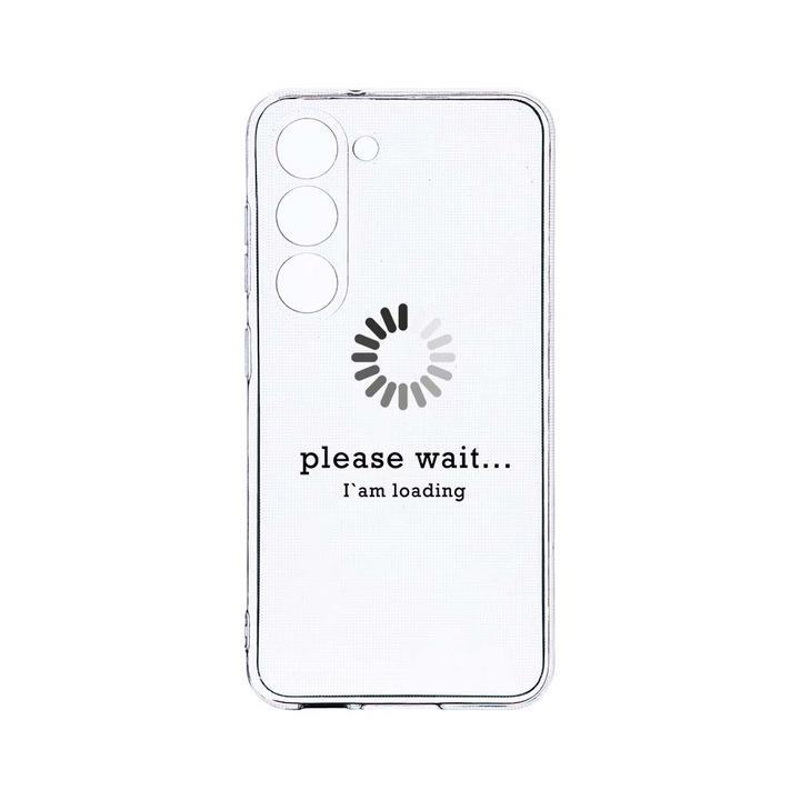Husa BestCase® Clear Silicon 2MM, Compatibila Cu Samsung Galaxy S23 Plus, Please wait..., Antisoc, Protectie Camera, Margini ridicate pentru protectia ecranului, T 37