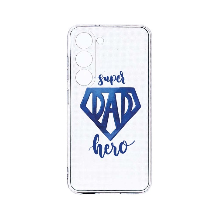 Husa BestCase® Clear Silicon 2MM, Compatibila Cu Samsung Galaxy S23 Plus, Superhero Dad, Antisoc, Protectie Camera, Margini ridicate pentru protectia ecranului, T 182