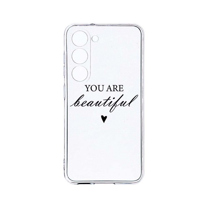 Husa BestCase® Clear Silicon 2MM, Compatibila Cu Samsung Galaxy S23 Plus, You Are Beautiful, Antisoc, Protectie Camera, Margini ridicate pentru protectia ecranului, T 477