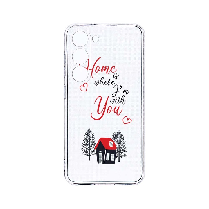 Husa BestCase® Clear Silicon 2MM, Compatibila Cu Samsung Galaxy S23 Plus, Home Is Where, Antisoc, Protectie Camera, Margini ridicate pentru protectia ecranului, T 171