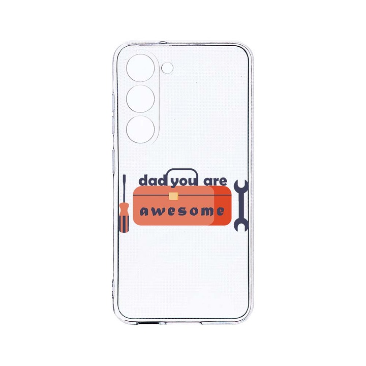 Husa BestCase® Clear Silicon 2MM, Compatibila Cu Samsung Galaxy S23 Plus, Awesome Dad, Antisoc, Protectie Camera, Margini ridicate pentru protectia ecranului, T 794