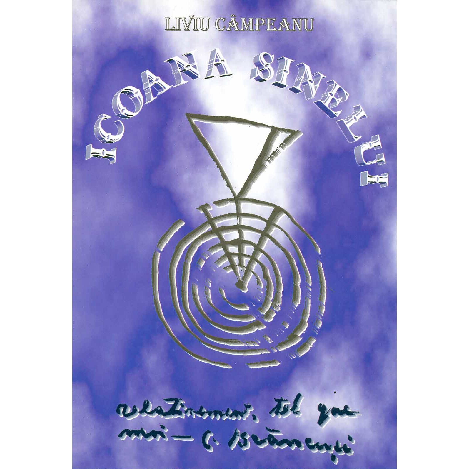 Icoana Sinelui - Liviu Campeanu