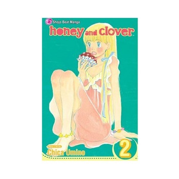 Honey and Clover Vol. 2 - Chica Umino Honey and Clover Vol. 2 - Chica Umino