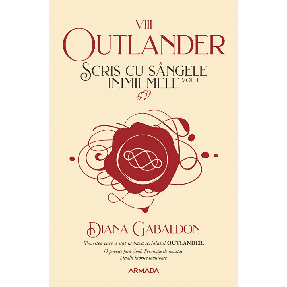 Scris Cu Sangele Inimii Mele Vol.1. Seria Outlander. Partea 8 - Diana Gabaldon