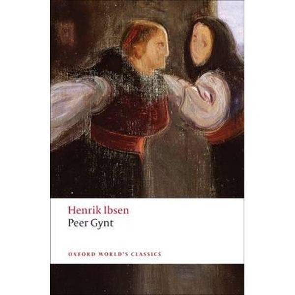 Peer Gynt: A Dramatic Poem