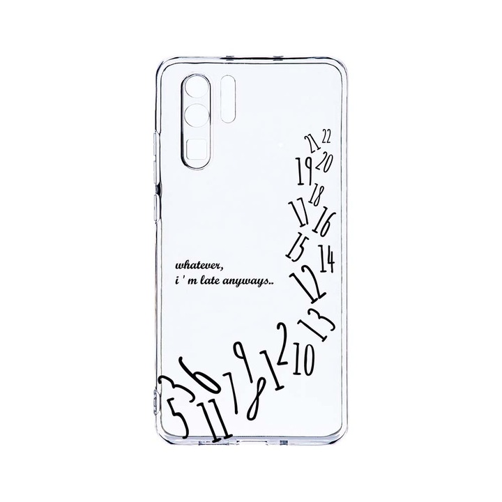 Силиконов калъф BestCase за Huawei P30 Pro, I'm Late Always, Camera Protection, Clear Silicon 2.0MM, T 141