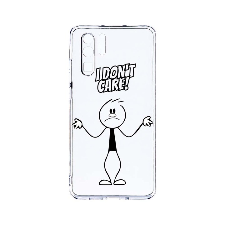 Силиконов калъф BestCase за Huawei P30 Pro, I Don't Care, Camera Protection, Clear Silicon 2.0MM, T 162