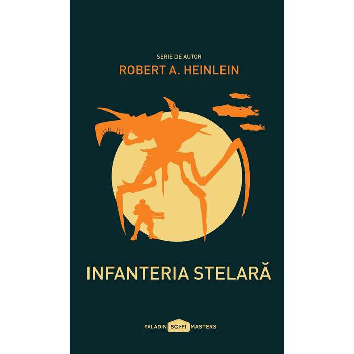 Infanteria Stelara - Robert A. Heinlein