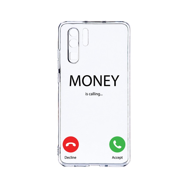 Силиконов калъф BestCase за Huawei P30 Pro, Money Is Calling, Camera Protection, Clear Silicon 2.0MM, T 986
