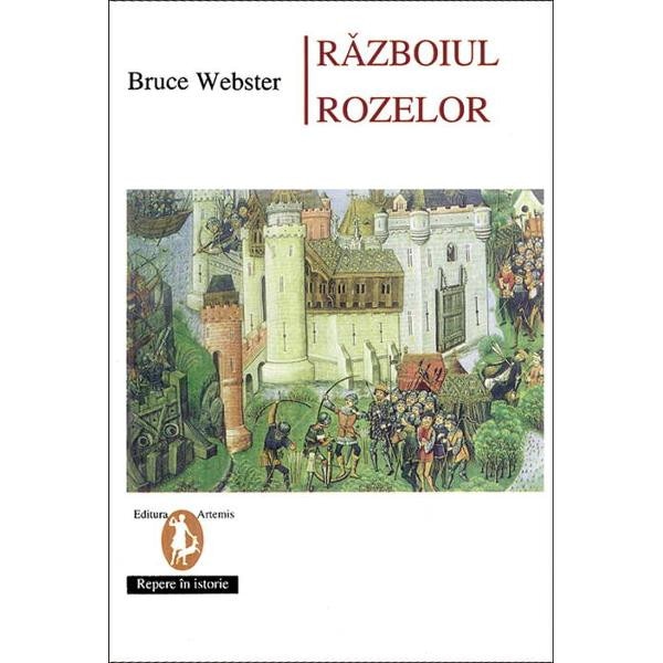 Razboiul Rozelor - Bruce Webster