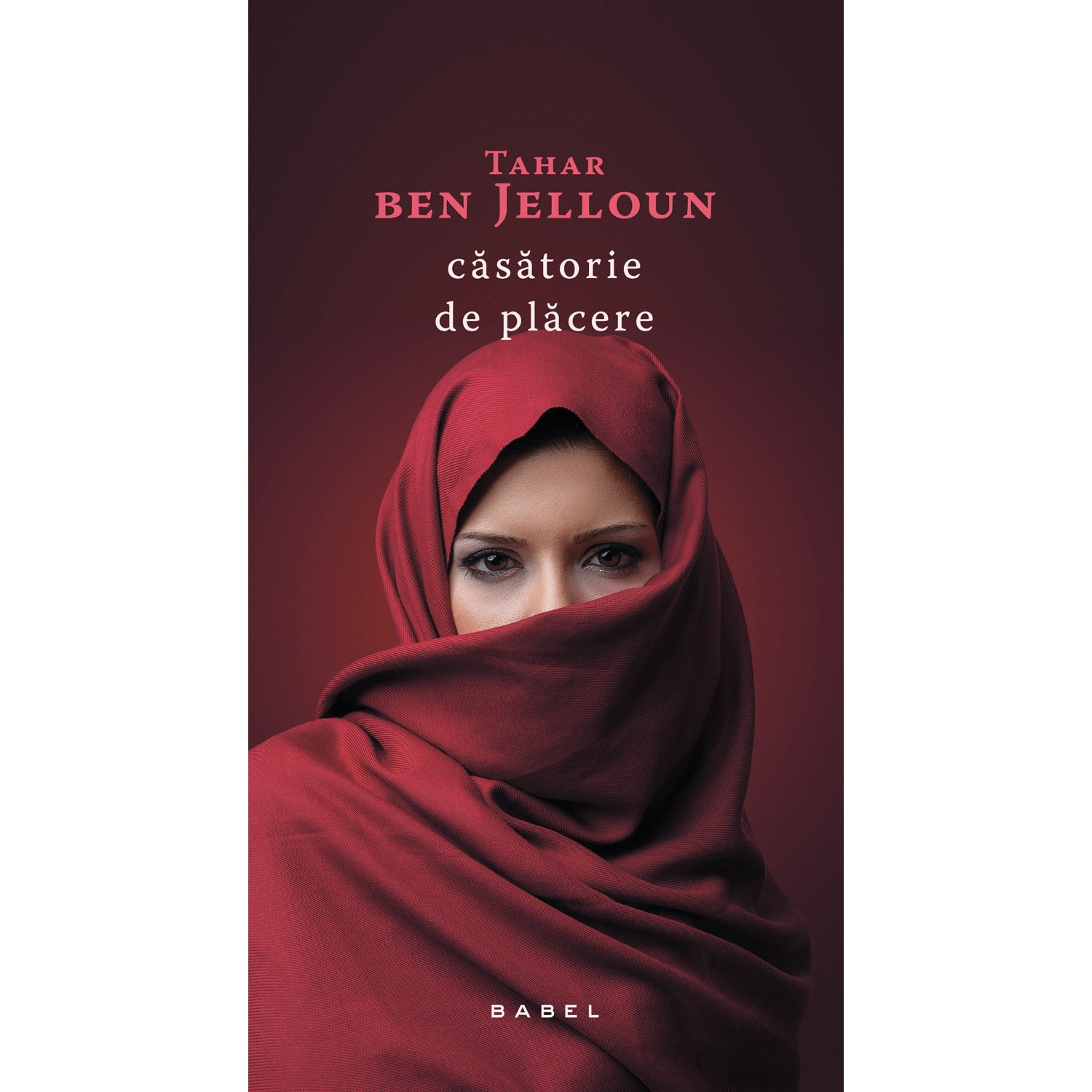 Casatorie De Placere - Tahar Ben Jelloun