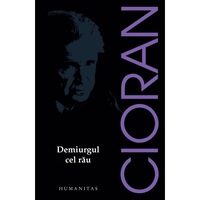 Emil Cioran Alege Carti Scrise De Emil Cioran Emag Ro