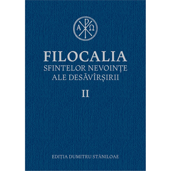 Filocalia II (Reed) - Dumitru Staniloaie