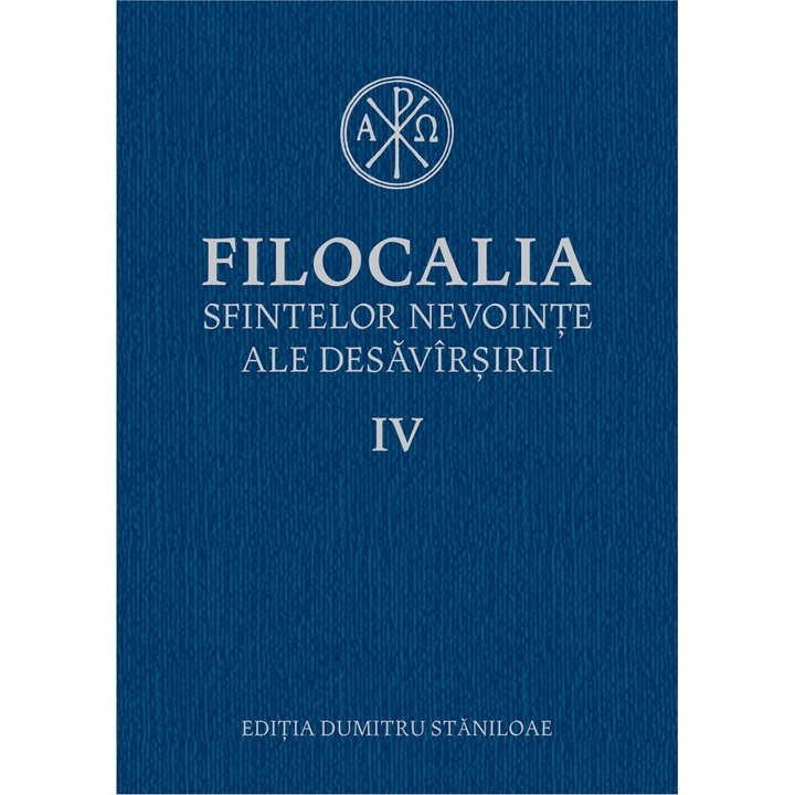 Filocalia IV (Reed) - Dumitru Staniloaie
