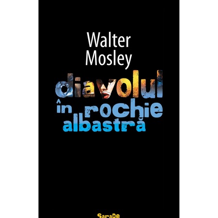 Diavolul In Rochie Albastra Walter Mosley Emag Ro