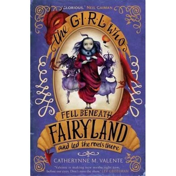 Girl Who Fell Beneath Fairyland and Led the Revels There