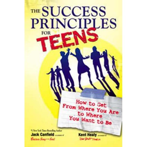 Success Principles for Teens