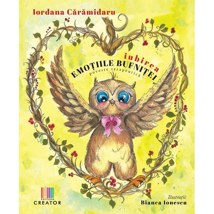 Emotiile Bufnitei: Iubirea. O Poveste Terapeutica - Caramidaru Iordana