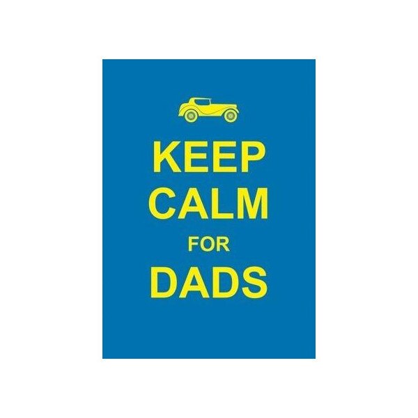 Keep Calm for Dads - Summersdale