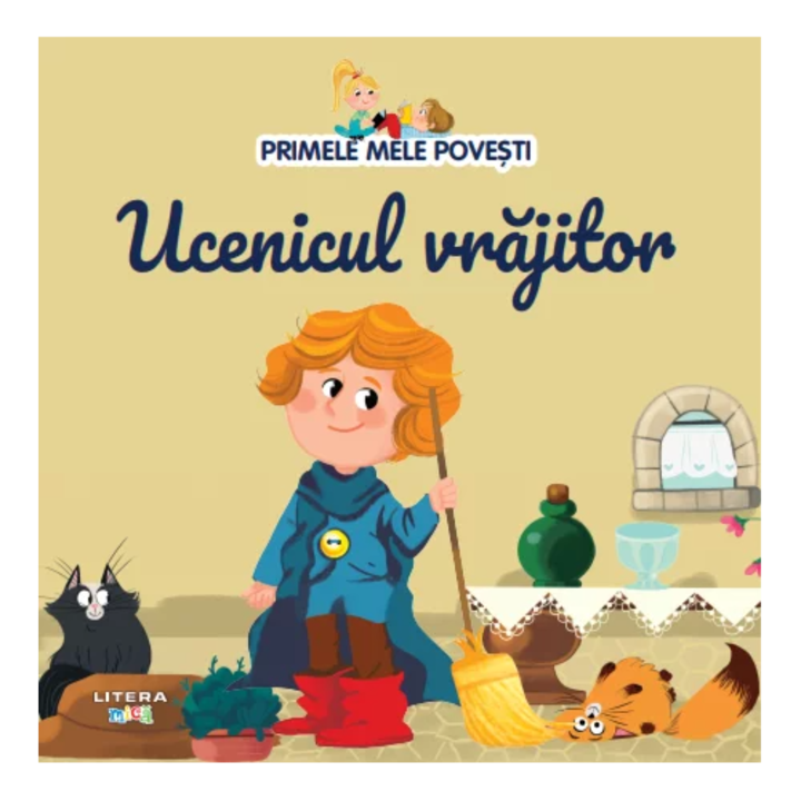 Primele mele povesti. Ucenicul vrajitor