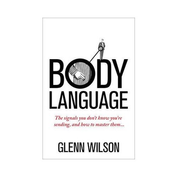 Body Language - Glenn Wilson Body Language - Glenn Wilson