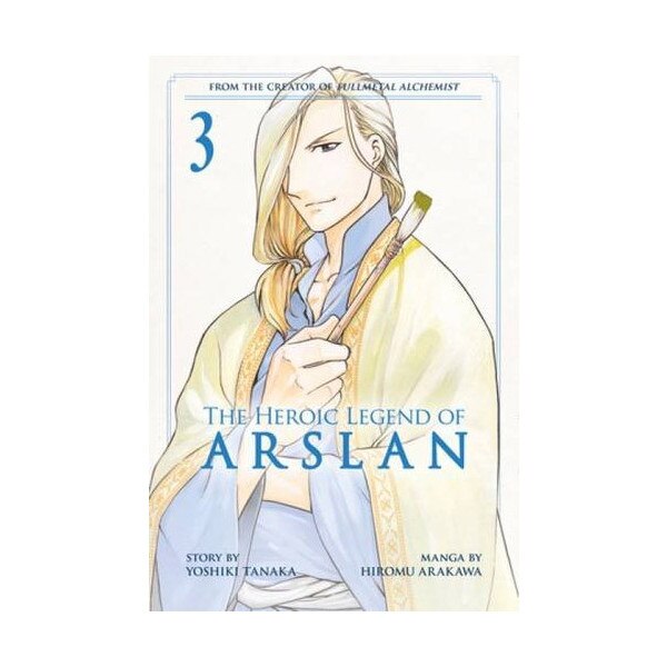 The Heroic Legend Of Arslan Vol. 3 - Hiromu Arakawa