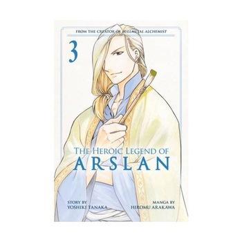 The Heroic Legend Of Arslan Vol. 3 - Hiromu Arakawa The Heroic Legend Of Arslan Vol. 3 - Hiromu Arakawa