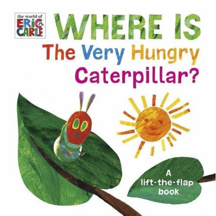 Where is the Very Hungry Caterpillar? - Eric Carle