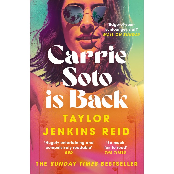 Carrie Soto Is Back - Taylor Jenkins Reid, editia 2023
