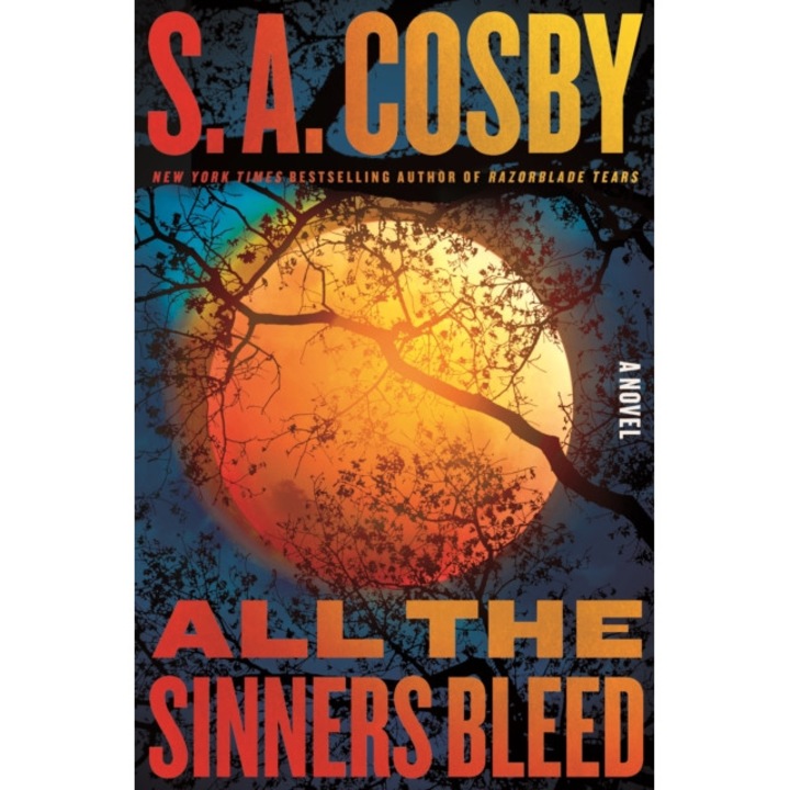 All the Sinners Bleed de S. A. Cosby