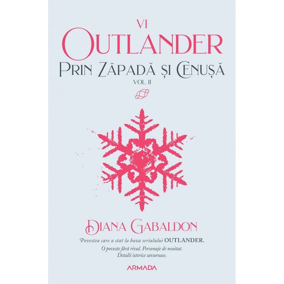 Prin Zapada Si Cenusa Vol.2. Seria Outlander. Partea 6 - Diana Gabaldon