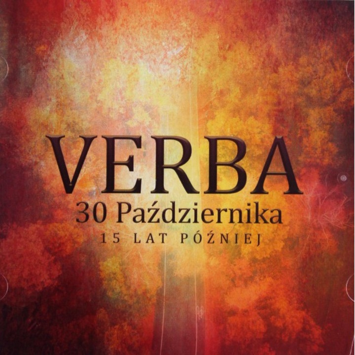 Verba: 30 października, 15 lat później [CD]