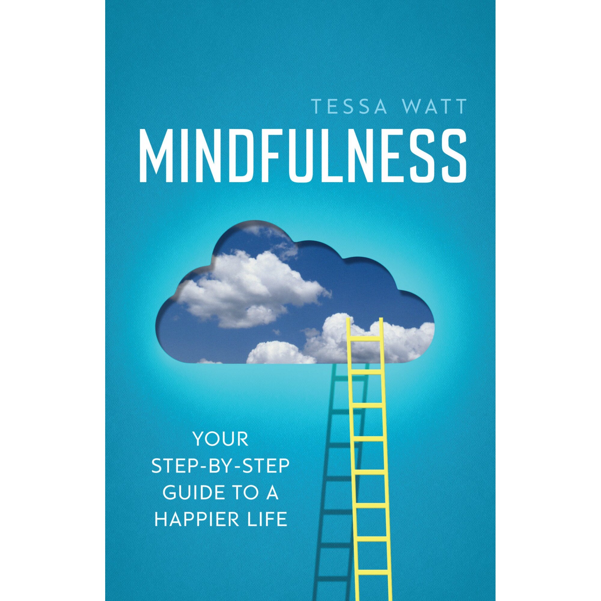 Mindfulness - Tessa Watt