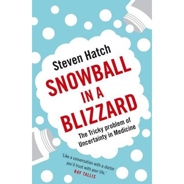 Snowball in a Blizzard - Steven C. Hatch