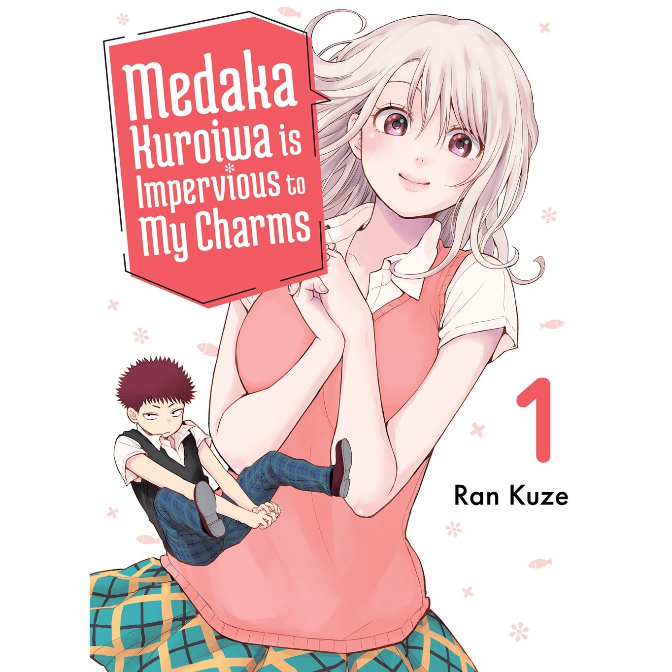 Medaka Kuroiwa Ls Impervious To My Charms Medaka Kuroiwa Is Impervious To My Charms 1 de Ran Kuze - eMAG.ro