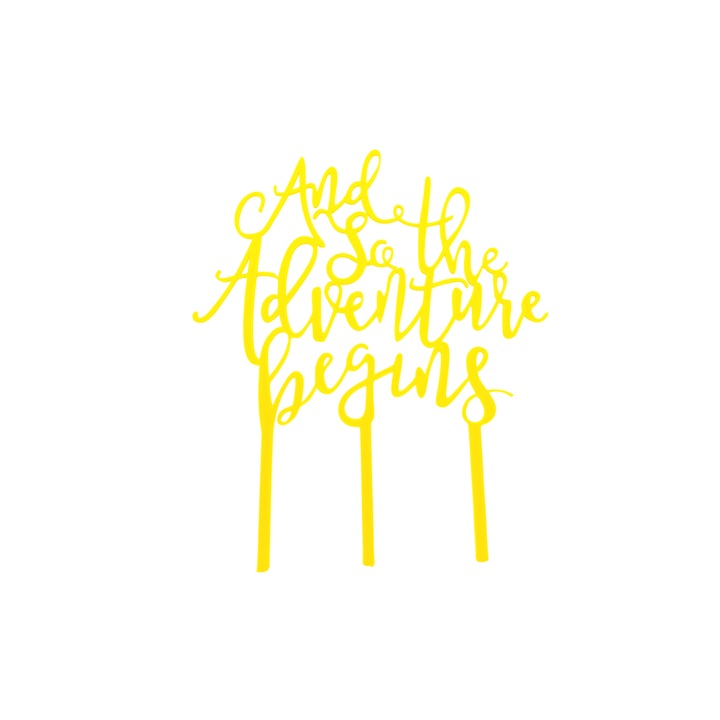 Decoratiune topper tort, "AND SO THE ADVENTURE BEGINS", tortul miresei, aventura incepe, 18 x 15 galben